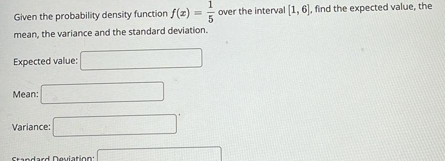 variance and the standard deviation Expected value Mean Variance Standard Deviation over