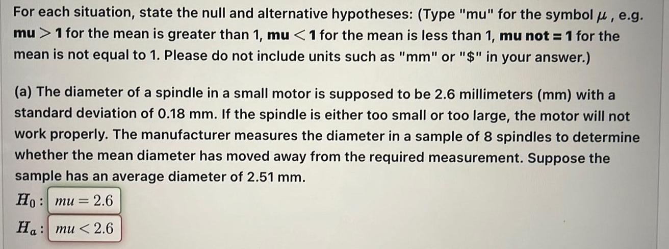  For each situation state the null and alternative hypotheses Type mu