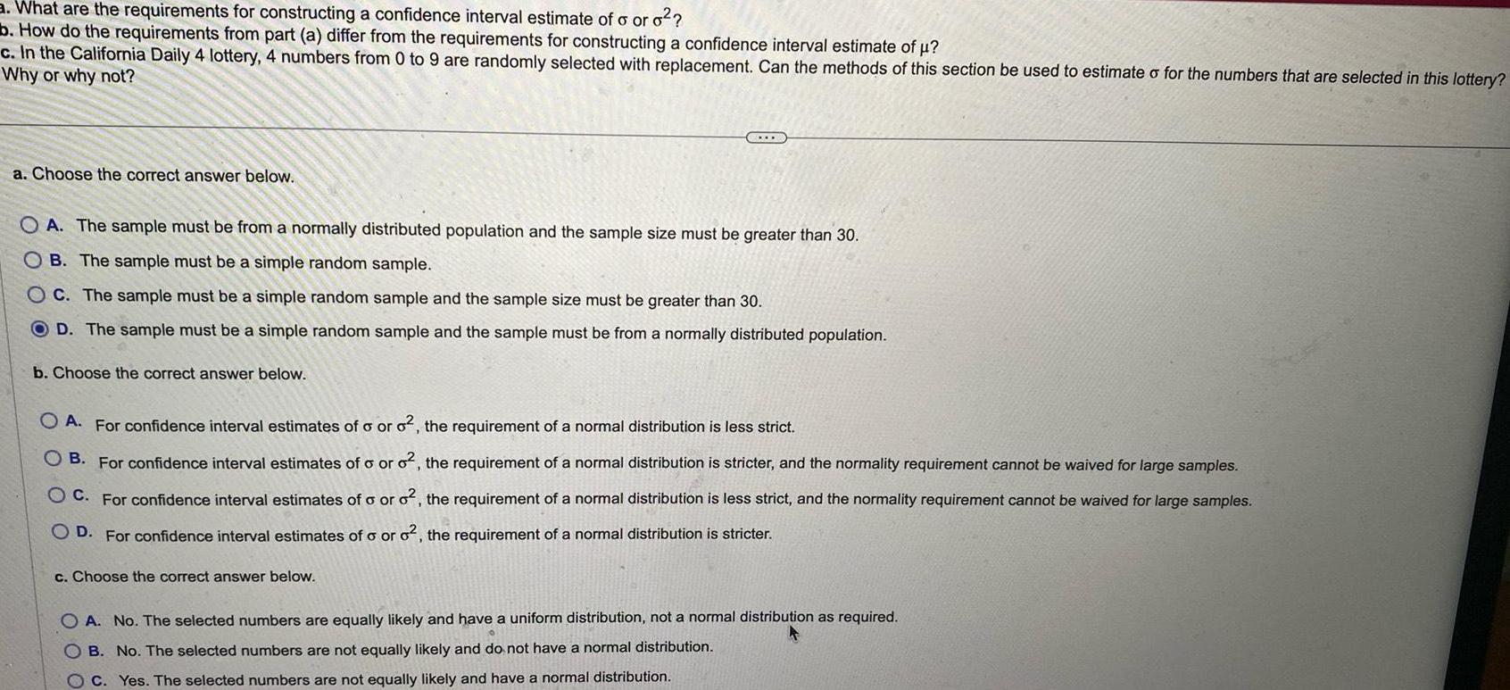 a What are the requirements for constructing a confidence interval estimate