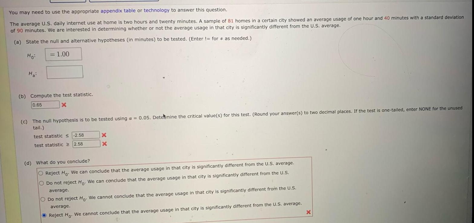  You may need to use the appropriate appendix table or technology