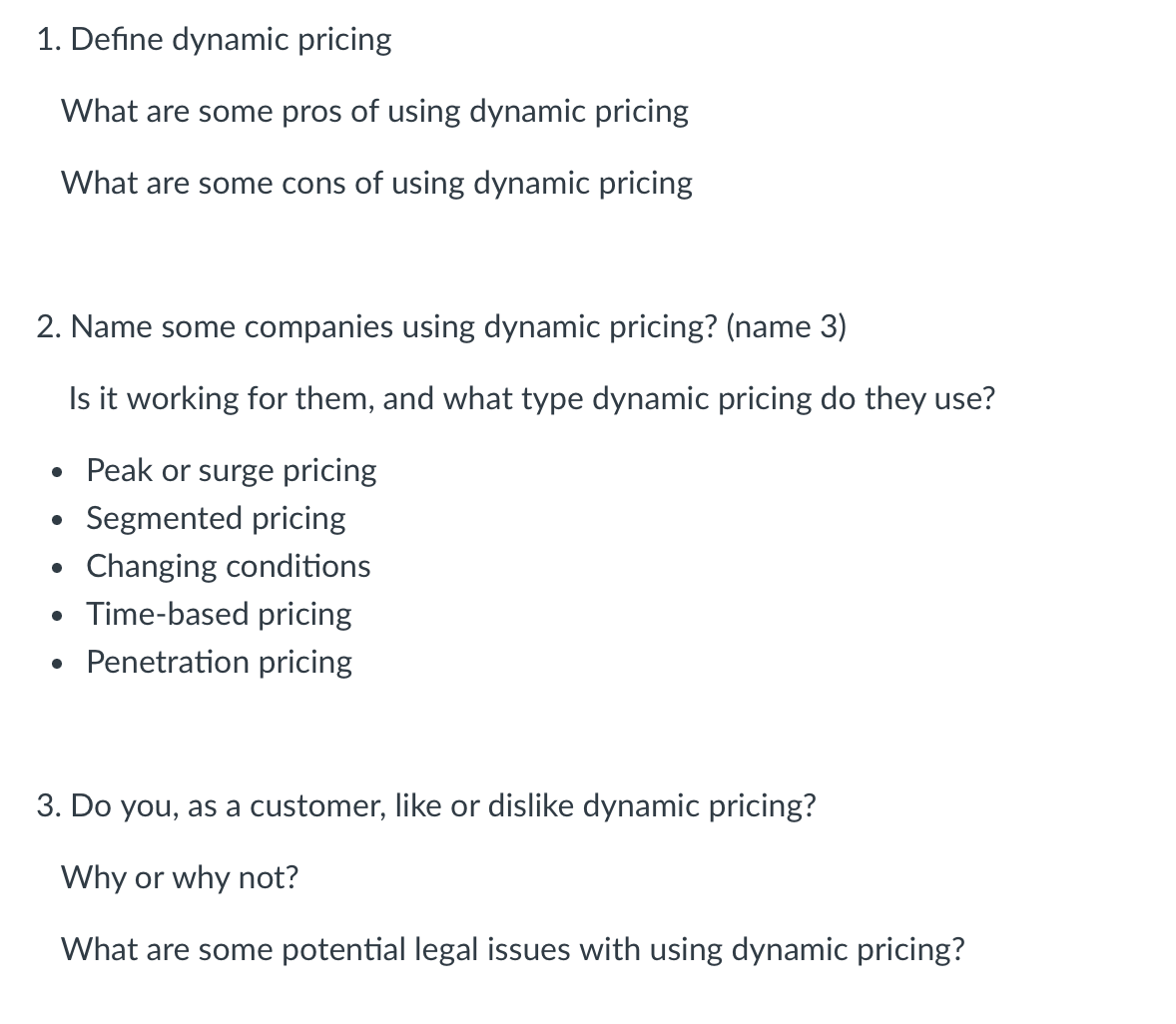 1. Define dynamic pricing What are some pros of using dynamic