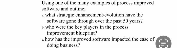 Using one of the many examples of process improved software and
