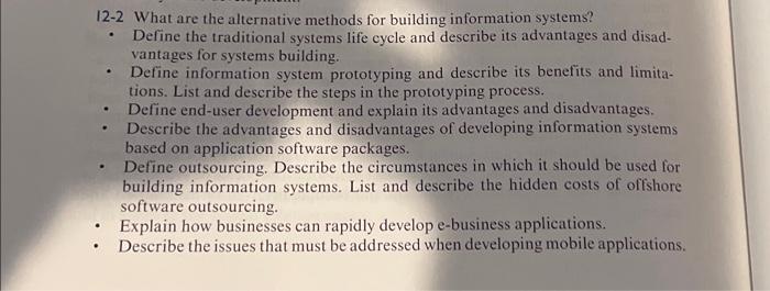 Define the traditional systems life cycle and describe its advantages and disadvantages