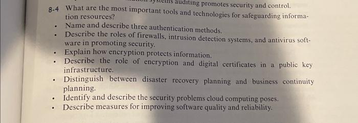 information resources? - Name and describe three authentication methods. - Describe the