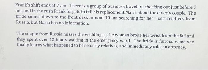 the rush Frank forgets to tell his replacement Maria about the elderly