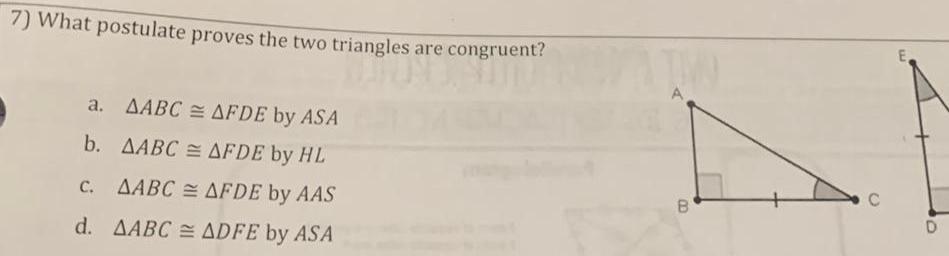 7 What postulate proves the two triangles are congruent a AABC