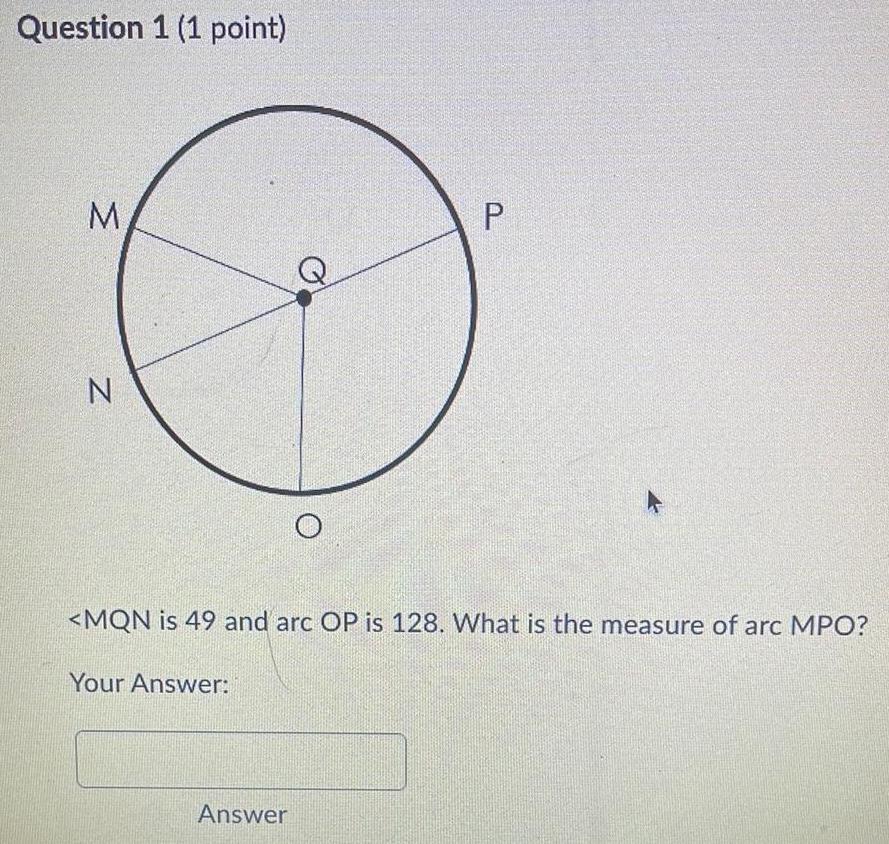 Question 1 1 point M N Your Answer O Answer P