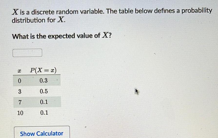 probability distribution for X What is the expected value of X HO3T9