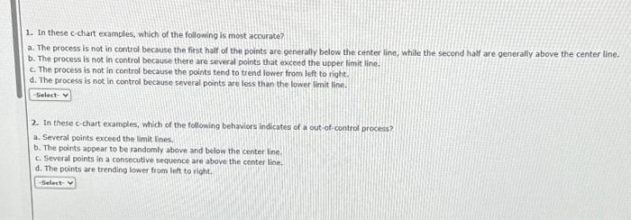 of control based on the number of defects. 1. In these c-chart