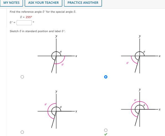  MY NOTES ASK YOUR TEACHER PRACTICE ANOTHER Find the reference angle