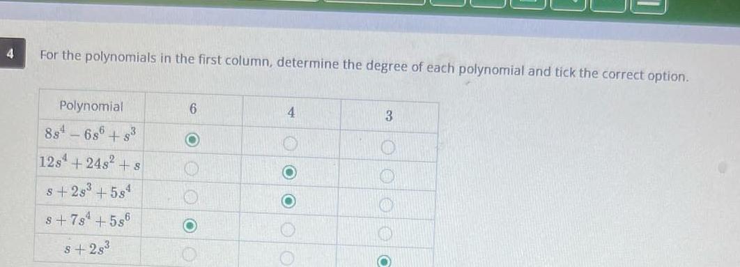 4 For the polynomials in the first column determine the degree