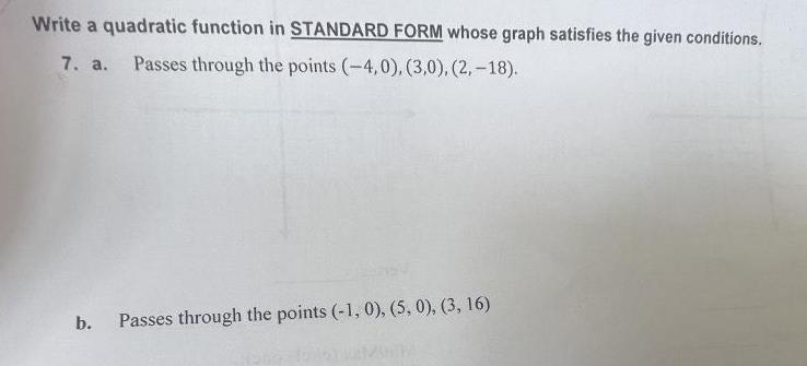  Write a quadratic function in STANDARD FORM whose graph satisfies the