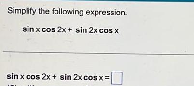x sin x cos 2x sin 2x cos X