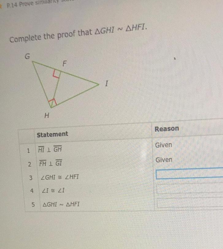  P14 Prove simi Complete the proof that AGHI AHFI G 1