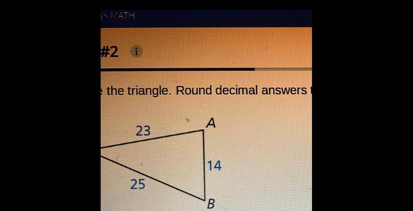 the triangle. Round decimal answers m23 14 25