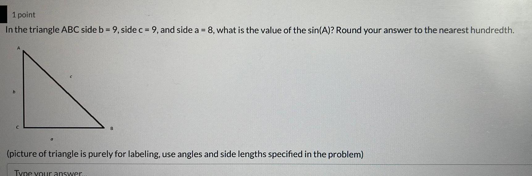 9 and side a 8 what is the value of the sin