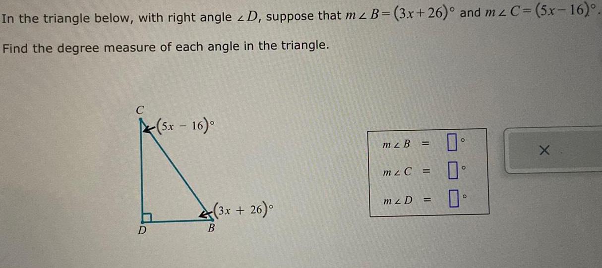 B 3x 26 and mz C 5x 16 Find the degree measure