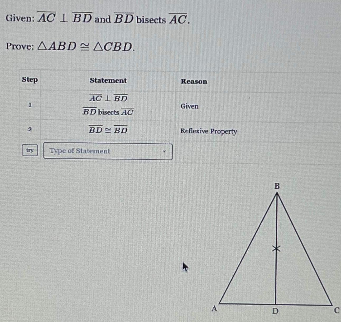 Given AC L BD and BD bisects AC Prove AABD ACBD