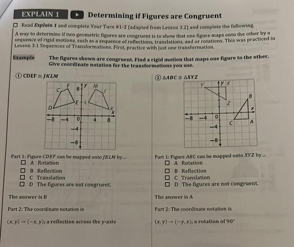 EXPLAIN 1 Determining if Figures are congruent Read Explain 1 and