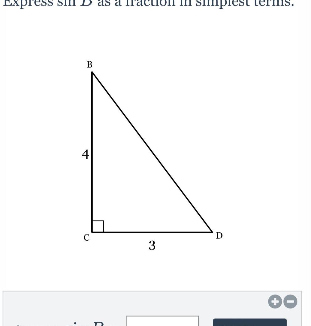  Express D as a B 4 3 I simplest D