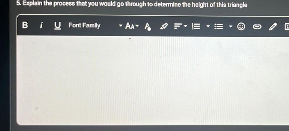 the height of this triangle B i U Font Family AA A
