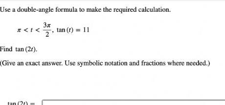 t 7 tan t 11 Find tan 21 Give an exact answer