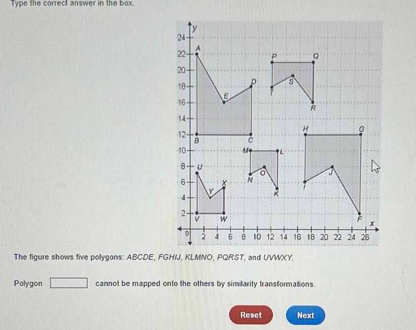 Type the correct answer in the box 2 2 Polygon 22