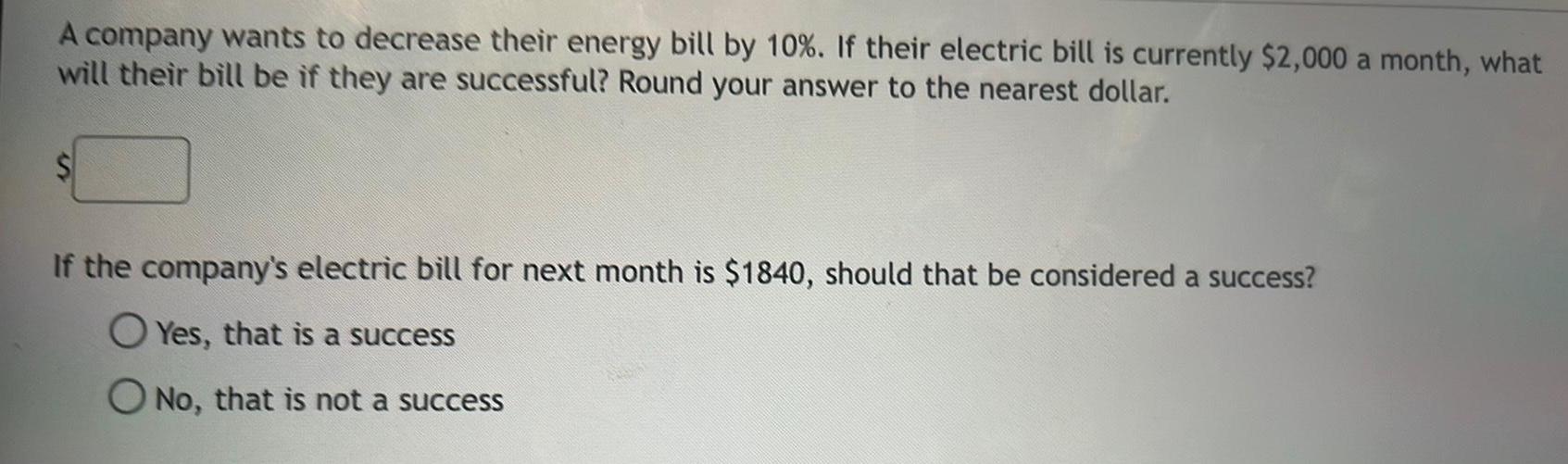 their electric bill is currently $2,000 a month, what will their bill