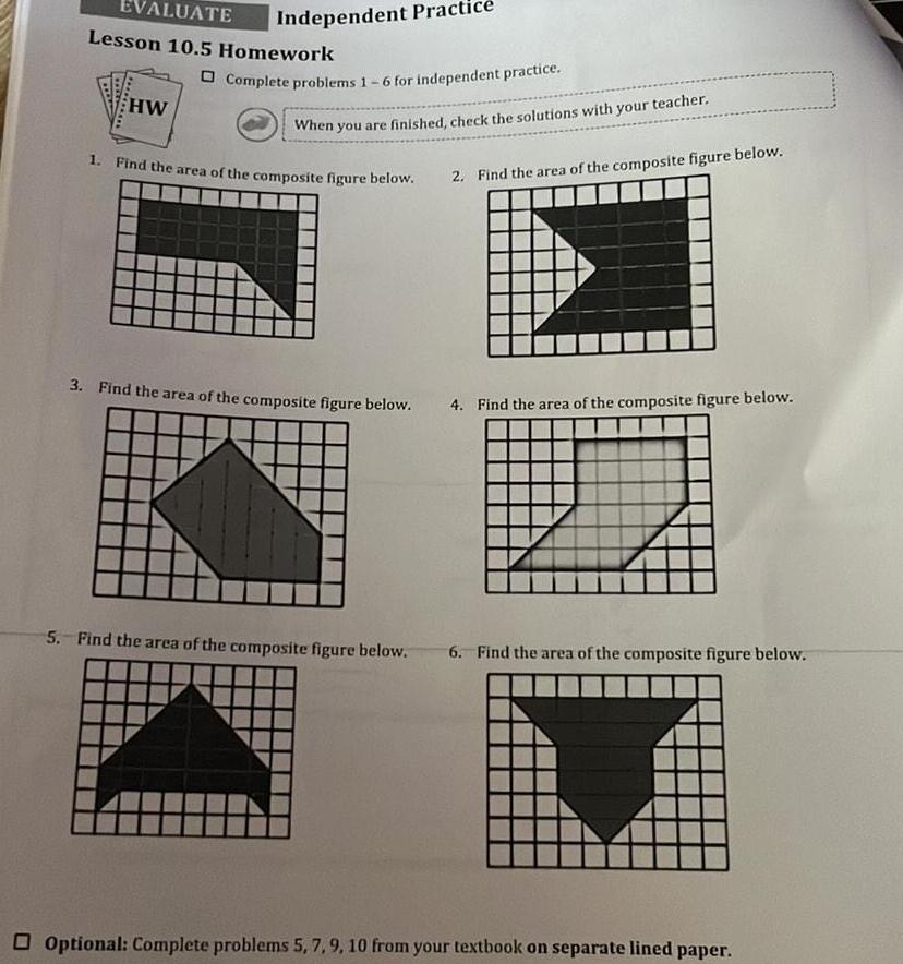 independent practice Independent Practice OPE 1 Find the area of the composite