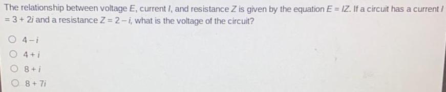  The relationship between voltage E, current I, and resistance Z is