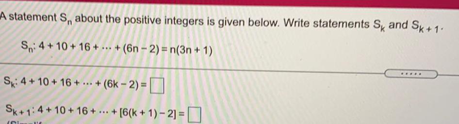 A statement S, about the positive integers is given below. Write