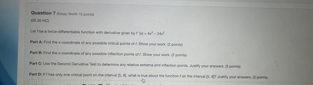 = 4x³ - 24x².(A) Find the x-coordinate of any possible critical points