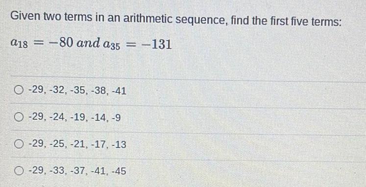 terms:a18 = -80 and a35 = -131-29, -32, -35, -38, -41-29, -24,