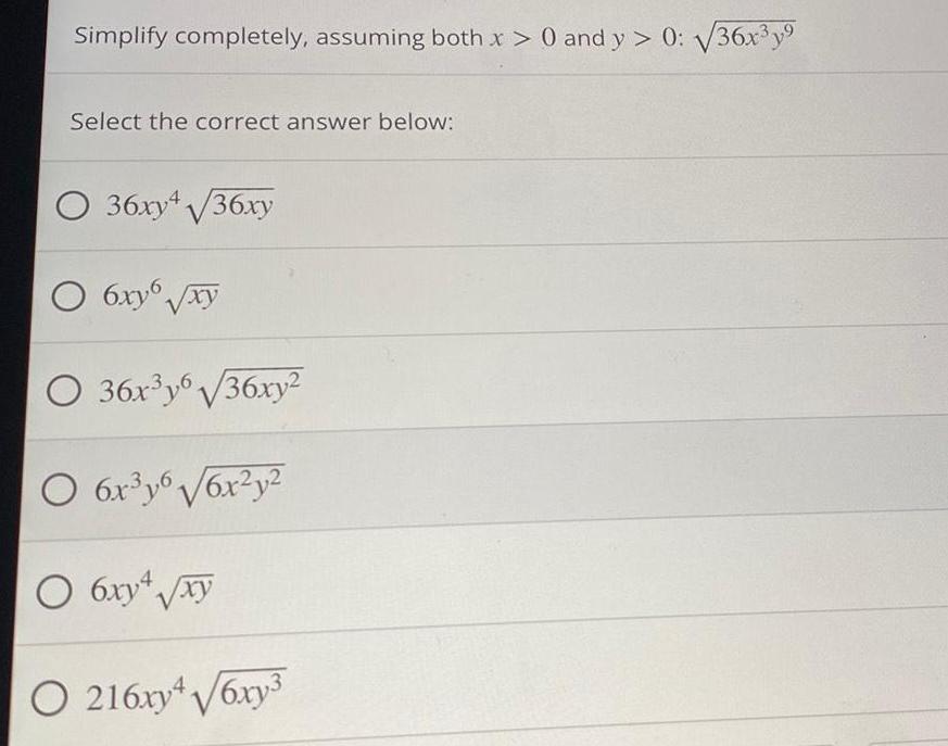the correct answer below: 0 36xy4 36xy 0 6xy6v/Xj 0 36x3y6 36xy2
