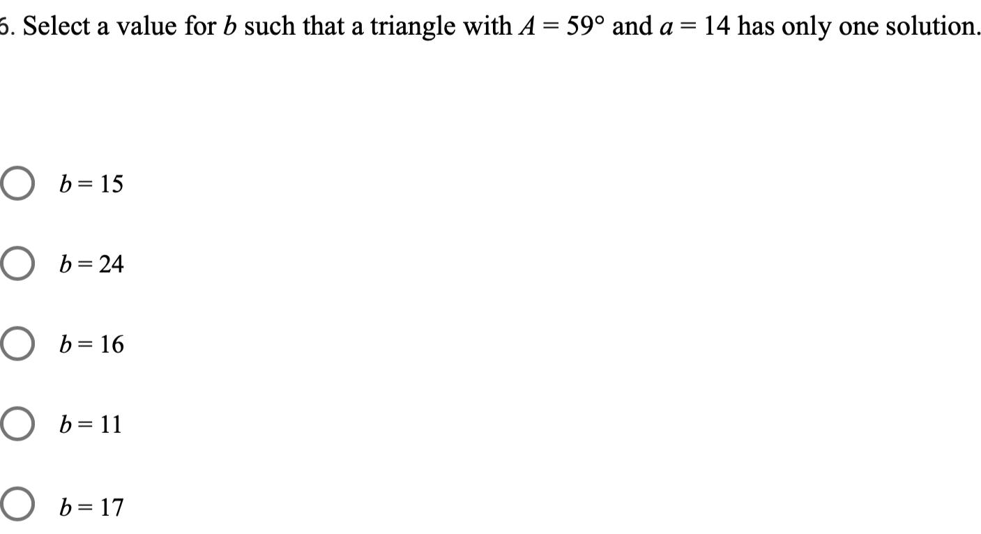 6 Select a value for b such that a triangle with