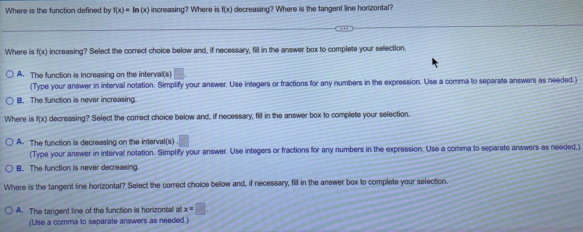  Where is the function defined by f(x)= In (x) increasing? Where