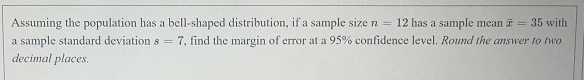 n 12 has a sample mean x= 35 with a sample standard