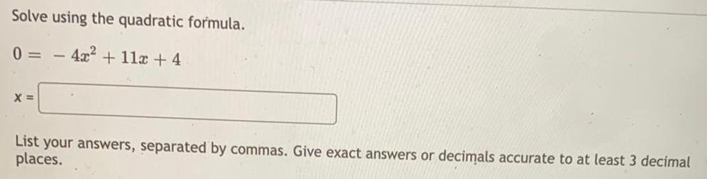 exact answers or decimals accurate to at least 3 decimal places.