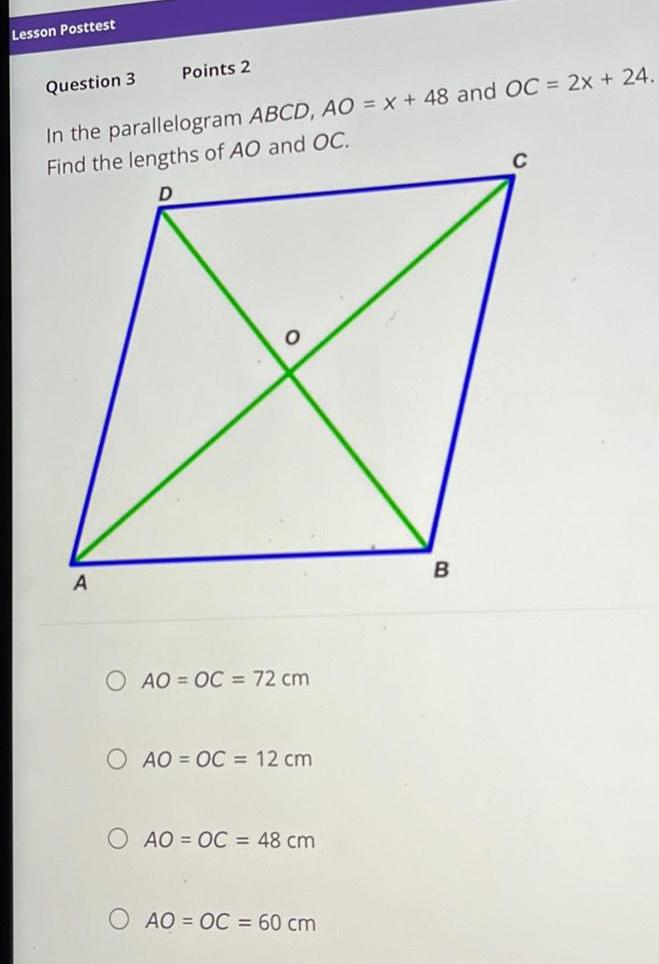  Lesson Posttest Question 3 Points 2 In the parallelogram ABCD AO