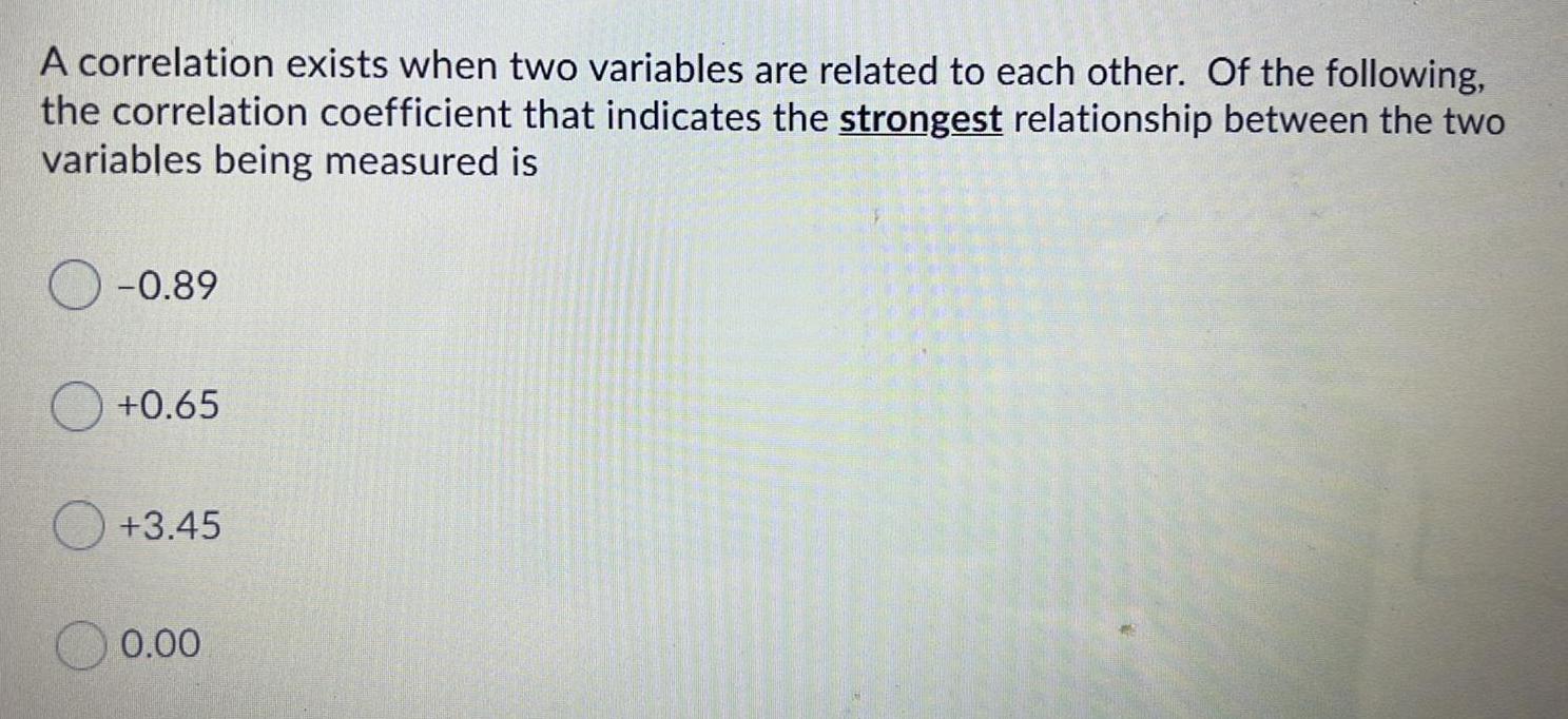  A correlation exists when two variables are related to each other.