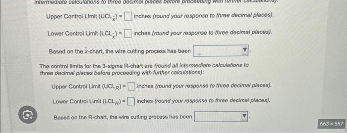 (3 sigma) for this problem. Sampling 4 pieces of precislon-cut wre (to