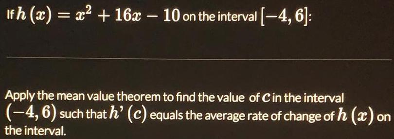 6]:Apply the mean value theorem to find the value of C in