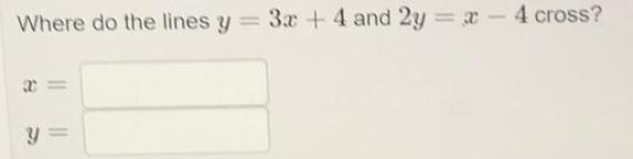 Where do the lines y = 3a: + and 2y = a: