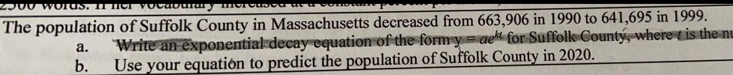  The population of Suffolk County in Massachusetts decreased from 663,906 in