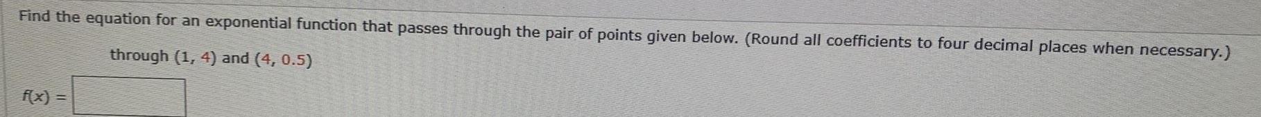 pair of points given below. (Round all coefficients to four decimal places