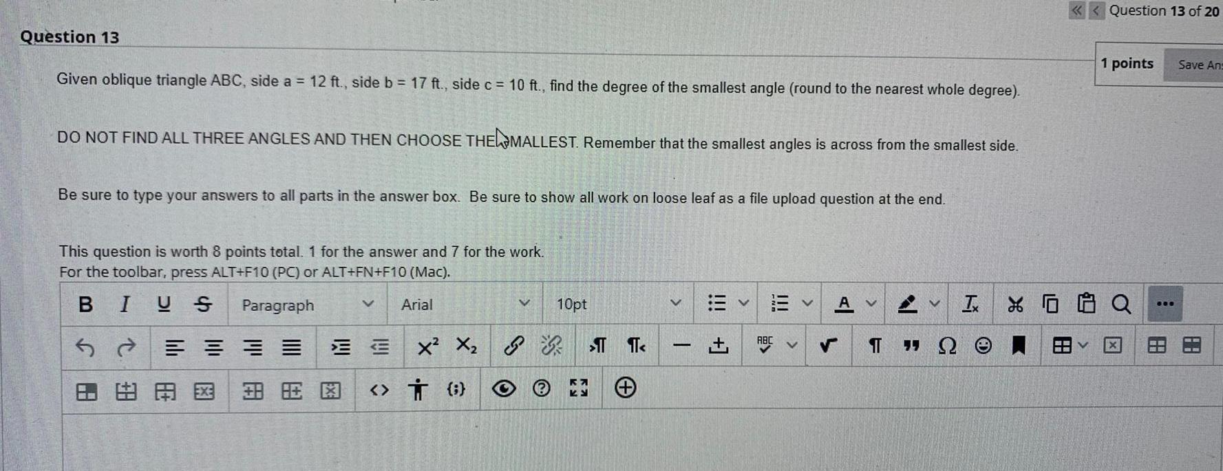= 17 ft., side c = 10 ft., find the degree of