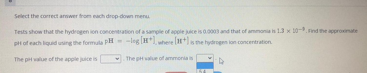 that the hydrogen ion concentration of a sample of apple juice is