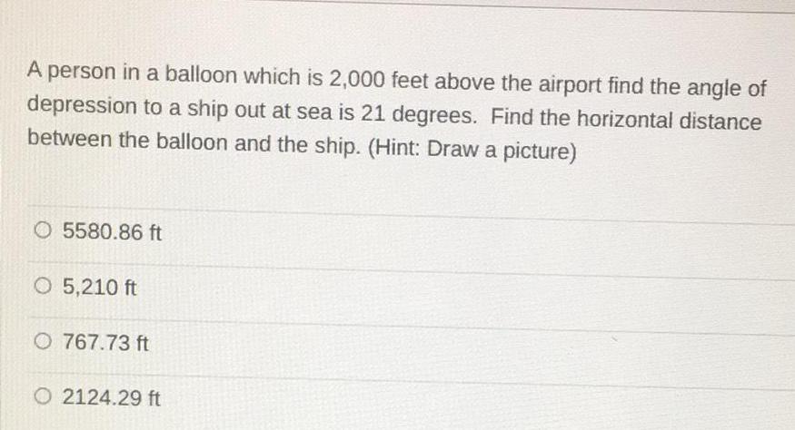 A person in a balloon which is 2,000 feet above the airport