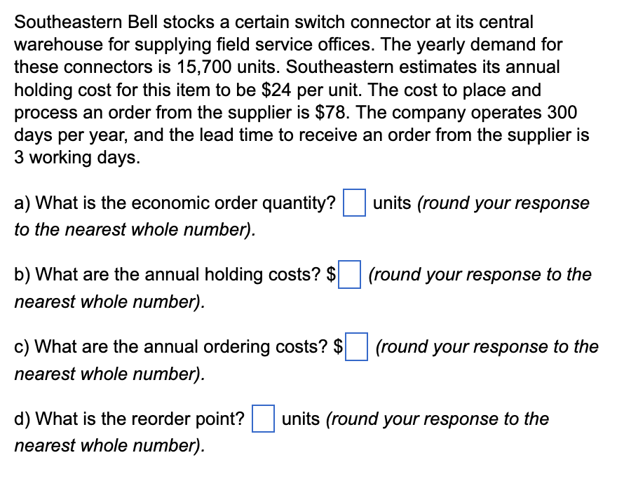 for supplying field service offices. The yearly demand for these connectors is