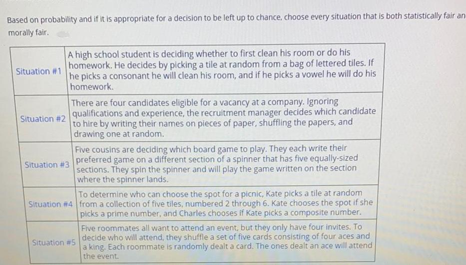  Based on probability and if it is appropriate for a decision